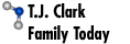 T.J. Clark Family Today